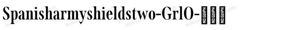 Spanisharmyshieldstwo-GrlO字体转换
