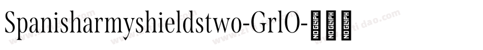 Spanisharmyshieldstwo-GrlO字体转换