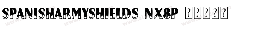 SpanishArmyShields-nX8P字体转换