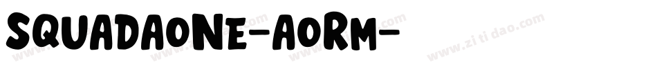 SquadaOne-aOrm字体转换