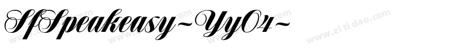 SfSpeakeasy-YyO4字体转换