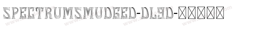 SpectrumSmudged-DL9D字体转换