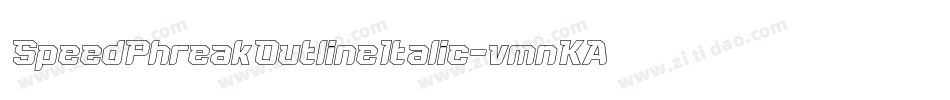 SpeedPhreakOutlineItalic-vmnKA字体转换