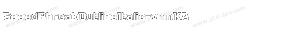 SpeedPhreakOutlineItalic-vmnKA字体转换