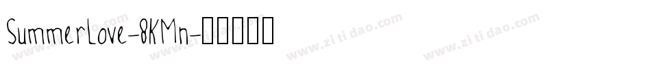 SummerLove-8KMn字体转换