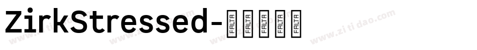 ZirkStressed字体转换