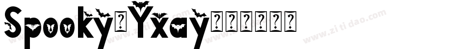 Spooky-Yxay字体转换