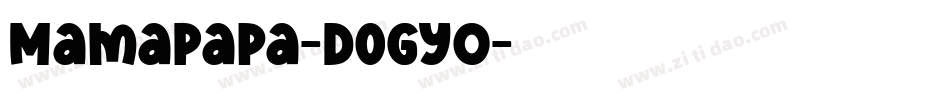 MamaPapa-DOGy0字体转换