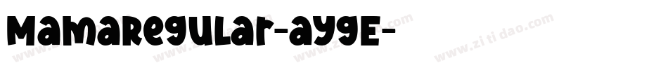 MamaRegular-aygE字体转换