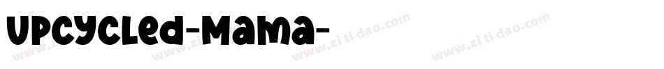 Upcycled-Mama字体转换