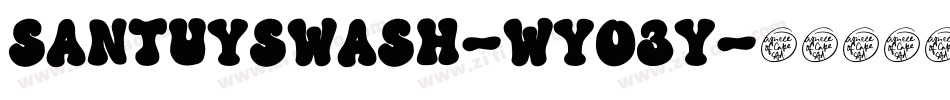SantuySwash-Wyo3Y字体转换