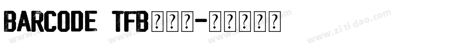 BARCODE_TFB生成器字体转换