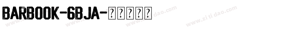 BarBook-6BJA字体转换