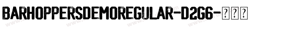 BarHoppersDemoRegular-d2g6字体转换