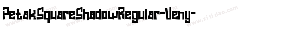 PetakSquareShadowRegular-Veny字体转换
