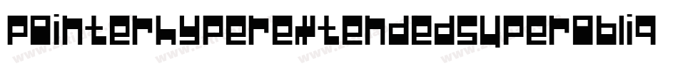 PointerHyperextendedSuperoblique-wmX6字体转换