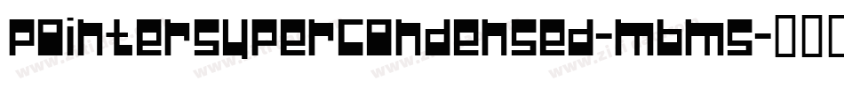 PointerSupercondensed-mBM5字体转换
