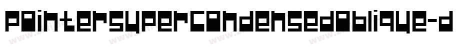 PointerSupercondensedOblique-dXEZ字体转换