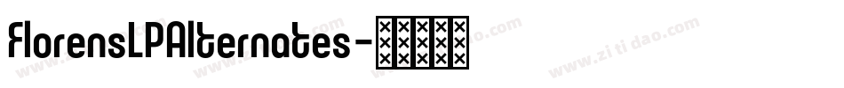 FlorensLPAlternates字体转换