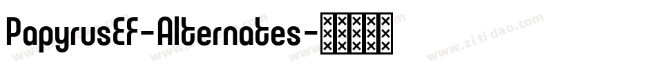 PapyrusEF-Alternates字体转换