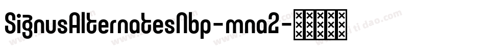 SignusAlternatesNbp-mna2字体转换
