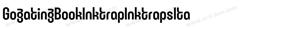 GogatingBookInktrapInktrapsItalic-vdj7字体转换