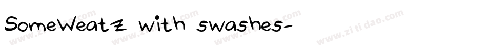 SomeWeatz_with_swashes字体转换