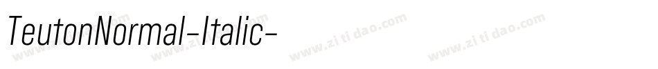 TeutonNormal-Italic字体转换