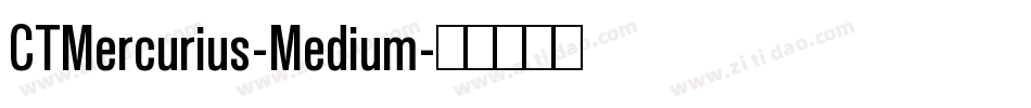 CTMercurius-Medium字体转换