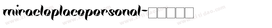 miracleplacepersonal字体转换