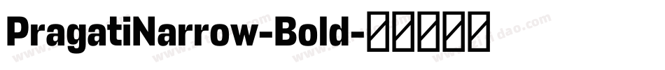 PragatiNarrow-Bold字体转换