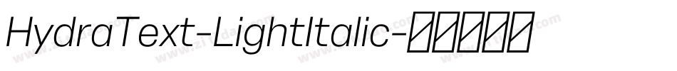HydraText-LightItalic字体转换