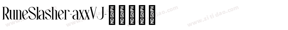 RuneSlasher-axxVJ字体转换