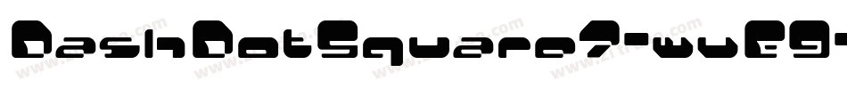 DashDotSquare7-wvE9字体转换