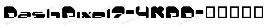 DashPixel7-4KPD字体转换