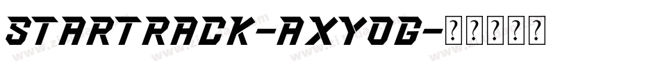 Startrack-axYog字体转换