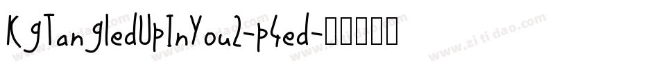 KgTangledUpInYou2-p4ed字体转换