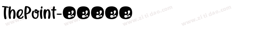 ThePoint字体转换