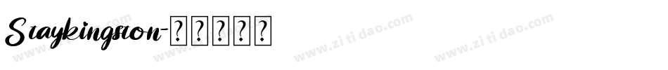 Staykingston字体转换
