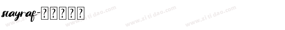 stayraf字体转换