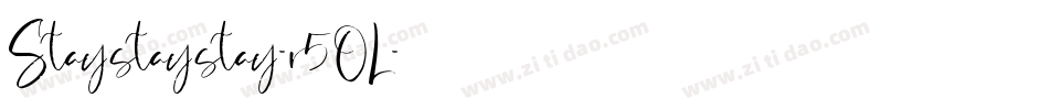 Staystaystay-r5OL字体转换