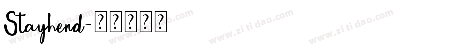Stayhend字体转换