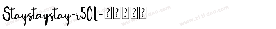 Staystaystay-r5OL字体转换