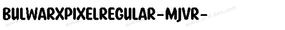 BulwarxPixelRegular-Mjvr字体转换