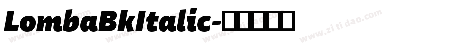 LombaBkItalic字体转换