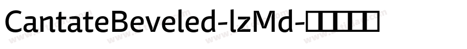 CantateBeveled-lzMd字体转换