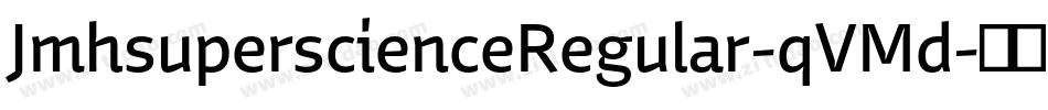 JmhsuperscienceRegular-qVMd字体转换