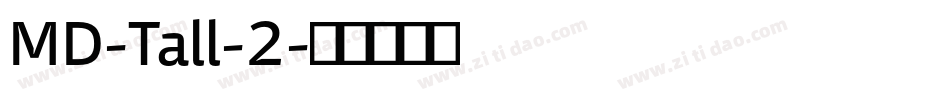 MD-Tall-2字体转换