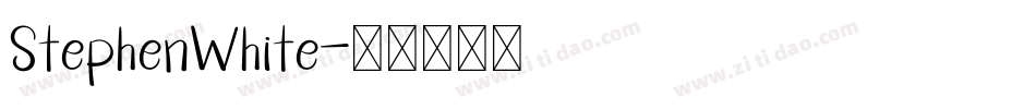 StephenWhite字体转换