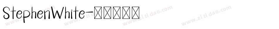 StephenWhite字体转换
